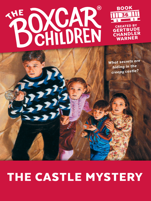 Title details for The Castle Mystery by Gertrude Chandler Warner - Available